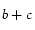 b+c